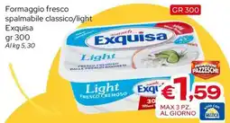 MAX Supermercati Formaggio fresco spalmabile classico/light Exquisa Light offerta