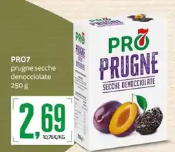 PRO7 Supermercati PRO7 prugne secche denocciolate offerta