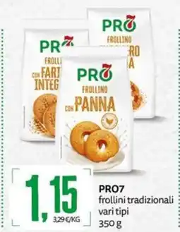 PRO7 Supermercati PRO7 frollini tradizionali offerta