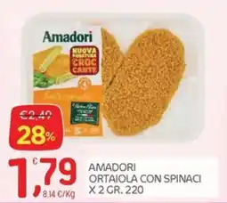 Carni e Affini Supermercati Amadori ortaiola con spinaci offerta