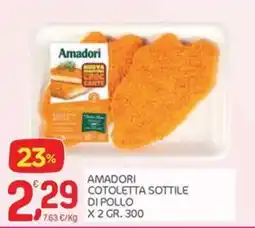 Carni e Affini Supermercati Amadori cotoletta sottile di pollo offerta