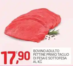 Carni e Affini Supermercati Bovino adulto fettine primo taglio di fesa e sottofesa offerta