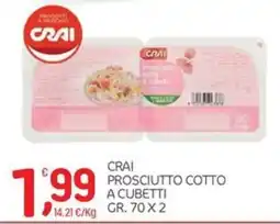 Carni e Affini Supermercati CRAI Prosciutto cotto a cubetti offerta