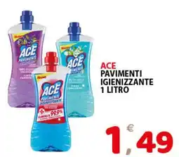 Il Centro Superstore ACE Pavimenti igienizzante offerta