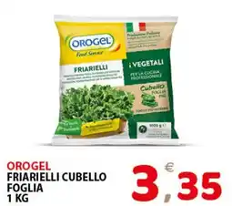 Il Centro Superstore Orogel friarielli cubello foglia offerta