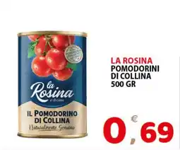 Il Centro Superstore La Rosina pomodorini di collina offerta