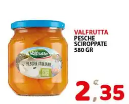 Il Centro Superstore Valfrutta pesche sciroppate offerta