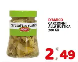 Il Centro Superstore D'Amico carciofi alla rustica offerta