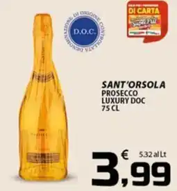 SpesaPiù Supermercati Sant'orsola prosecco luxury doc offerta
