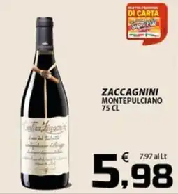 SpesaPiù Supermercati Zaccagnini Montepulciano offerta