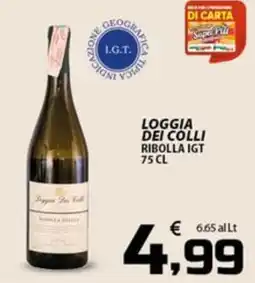 SpesaPiù Supermercati Loggia dei Colli Ribolla IGT offerta