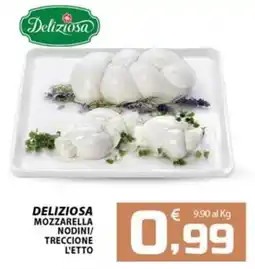 SpesaPiù Supermercati Deliziosa Mozzarella Nodini/Treccione offerta