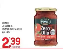 Carni e Affini Supermercati Ponti zero olio pomodori secchi offerta