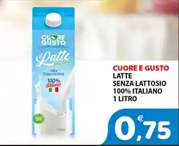 Il Centro Superstore Cuore e Gusto latte senza lattosio offerta