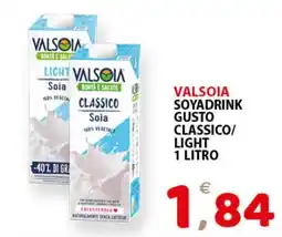 Il Centro Superstore Valsòia soiadrink gusto classico offerta