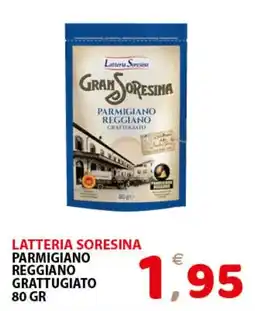 Il Centro Superstore Latteria Sorensina Parmigiano Reggiano Grattugiato offerta