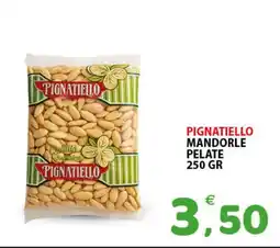 Il Centro Superstore Pignatiello mandorle pelate offerta