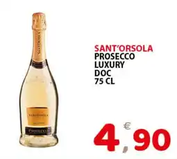 Il Centro Superstore Sant'Orsola Prosecco Luxury offerta