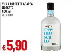 Famila Superstore Villa Torretta grappa moscato offerta