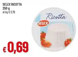 Famila Superstore Selex ricotta offerta