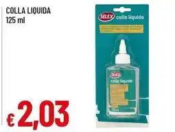 Famila Superstore Selex colla liquida offerta