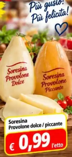 A Casa Mia Soresina Provolone dolce / piccante offerta