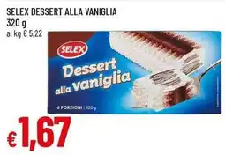 Famila Superstore Selex dessert alla vaniglia offerta