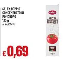 Famila Superstore Selex doppio concentrato di pomodoro offerta