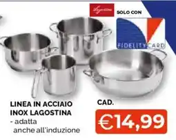 Mercatò Extra Linea in acciaio inox Lagostina offerta