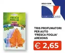 Mercatò Extra Tris profumatori per auto 'Fresca Foglia' Arexons offerta