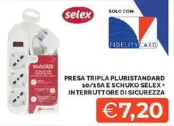Mercatò Presa tripla pluristandard 10/16A e Schuko Selex offerta