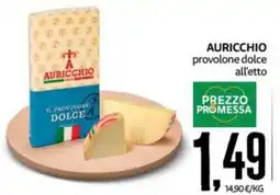 PRO7 Supermercati Auricchio il provolone dolce offerta