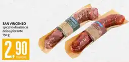 PRO7 Supermercati San Vincenzo spicchio di salciccia dolce/piccante offerta