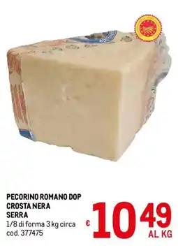 Metro Pecorino Romano DOP Crosta Nera Serra offerta