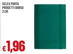 Famila Superstore Selex porta progetti doppio offerta