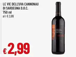 Famila Superstore Le Vie dell'Uva Cannonau di Sardegna D.O.C. offerta