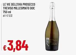 Famila Superstore Le Vie dell'Uva Prosecco offerta