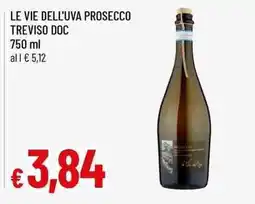 Famila Superstore Le vie dell'uva prosecco offerta