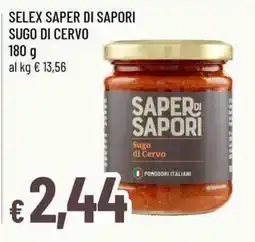 Famila Superstore Saper di Sapori Sugo di Cervo offerta