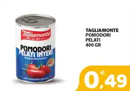 Il Centro Superstore Tagliamonte pomodori pelati interi offerta