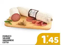 Il Centro Superstore Fiorucci salame ungherese offerta