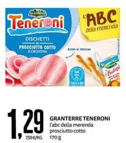 PRO7 Supermercati Granterre Teneroni l'abc della merenda prosciutto cotto offerta