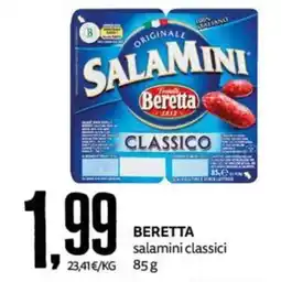 PRO7 Supermercati Salamini classici Beretta offerta