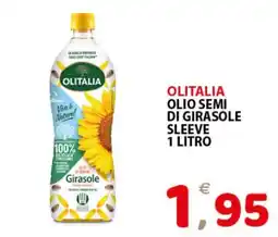 Il Centro Superstore Olitalia olio semi di girasole sleeve offerta