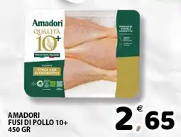 Il Centro Superstore Amadori fusi di pollo 10+ offerta