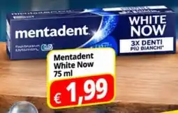 A Casa Mia Mentadent White Now offerta