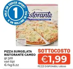 Mercatò Pizza surgelata ristorante Cameo offerta