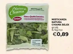 Mercatò Misticanza Natura Chiama Selex offerta
