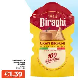 Mercatò Grattugiato fresco Gran Biraghi offerta