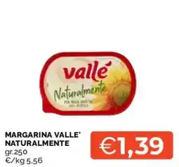 Mercatò Margarina Valle' Naturalmente offerta